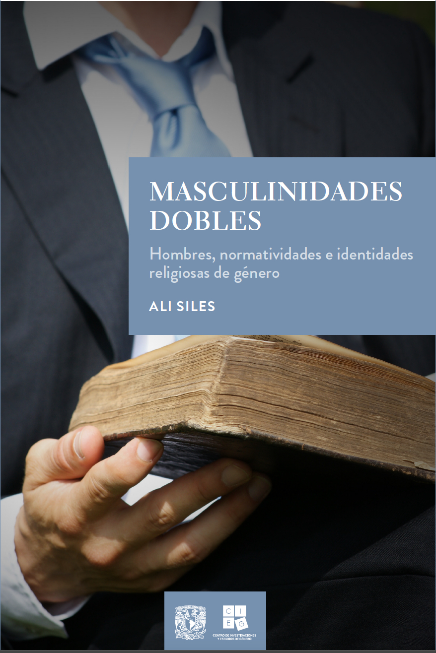 Masculinidades dobles. Hombres, normatividades e identidades religiosas de género